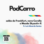 6: Salão de Frankfurt 2019, Novo Corolla Híbrido e Mazda Skyactiv-X