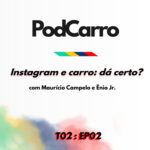 2: Instagram e Carro: Dá Certo?