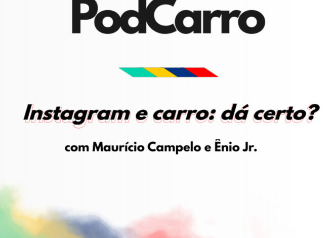2: Instagram e Carro: Dá Certo?