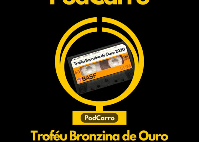 50: PodCarro Especial – II Troféu Bronzina de Ouro