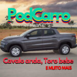 61: Cavalo Anda, Toro Bebe (e as Notícias da Semana)