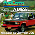 99: A História da Chevrolet D20 – PodCarro a Diesel