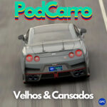 115: GT-R: Velhos e Cansados (e as Notícias da Semana)