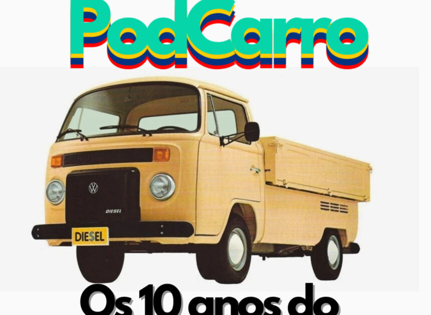 120: Os 10 anos do fim da Kombi – Documento PodCarro